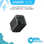 Củ Sạc Nhanh ANKER 316 A2671 67W (PowerIQ™ 3.0, ActiveShield™) - Ảnh 2